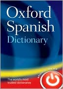 Oxford Dictionaries: Oxford Spanish Dictionary