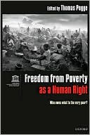 Book cover image of Freedom from Poverty as a Human Right: Who Owes What to the Very Poor? by Thomas Pogge