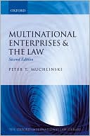 Peter T. Muchlinski: Multinational Enterprises and the Law