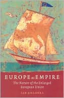 Jan Zielonka: Europe as Empire: The Nature of the Enlarged European Union