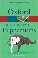 R. W. Holder: A Dictionary of Euphemisms