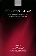 Sven W. Arndt: Fragmentation: New Production Patterns in the World Economy