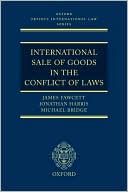 James J. Fawcett: International Sale of Goods in the Conflict of Laws