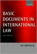 Book cover image of Basic Documents in International Law by Ian Brownlie