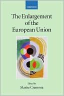 Book cover image of The Enlargement of the European Union by Marise Cremona