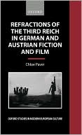 Chloe Paver: Refractions of the Third Reich in German and Austrian Fiction and Film