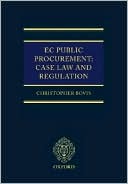 Christopher Bovis: EC Public Procurement: Case Law and Regulation