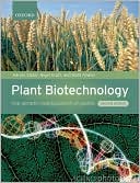 Adrian Slater: Plant Biotechnology: The Genetic Manipulation of Plants