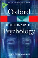 Book cover image of A Dictionary of Psychology by Andrew M. Colman