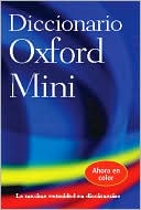 Oxford Dictionaries: Minidiccionario Inglès: Espanol-Ingles/Ingles-Espanol