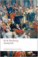 W. M. Thackeray: Vanity Fair: A Novel without a Hero