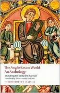 Book cover image of Anglo-Saxon World: An Anthology by Kevin Crossley-Holland