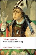 Book cover image of On Christian Teaching by Saint Augustine