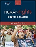 Michael Goodhart: Human Rights: Politics and Practice
