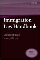 Book cover image of Immigration Law Handbook by Margaret Phelan