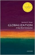 Book cover image of Globalization: A Very Short Introduction by Manfred Steger