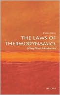 Peter Atkins: The Laws of Thermodynamics: A Very Short Introduction