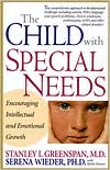 Book cover image of The Child with Special Needs: Encouraging Intellectual and Emotional Growth by Stanley I. Greenspan