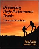 Book cover image of Developing High Performance People: The Art of Coaching by Barbara Mink