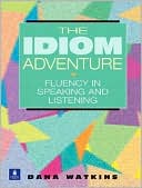 Book cover image of The Text, Idiom Adventure by Dana Watkins