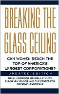 Ann M. Morrison: Breaking the Glass Ceiling: Can Women Reach the Top of America's Largest Corporations?
