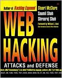Stuart McClure: Web Hacking: Attacks and Defense