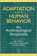 Lee Cronk: Adaptation And Human Behavior