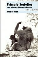 Book cover image of Primate Societies by Hans Kummer