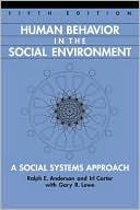Ralph E. Anderson: Human Behavior in the Social Environment: A Social Systems Approach (Fifth Edition)
