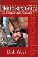 D.J. West: Homosexuality: Its Nature and Causes
