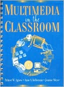 Palmer Wright Agnew: Multimedia in the Classroom