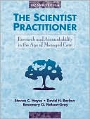 Steven C. Hayes: The Scientist Practitioner: Research and Accountability in the Age of Managed Care