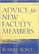 Robert Boice: Advice for New Faculty Members
