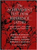 Book cover image of The Achievement Test Desk Reference: Comprehensive Assessment and Learning Disabilities by Dawn P. Flanagan