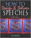 Leon Fletcher: How to Design & Deliver Speeches