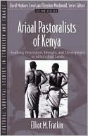 Book cover image of Ariaal Pastoralists of Kenya: Studying Pastoralism, Drought, and Development in Africa's Arid Lands (Part of the Cultural Survival Studies in Ethnicity and Change Series) by Elliot M. Fratkin
