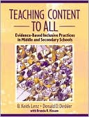 Book cover image of Teaching Content to All: Evidence-Based Inclusive Practices in Middle and Secondary Schools by B. Keith Lenz