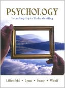Scott O. Lilienfeld: Psychology: From Inquiry to Understanding