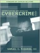 Book cover image of Understanding and Managing Cybercrime by Sam C. McQuade