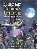 Nancy A. Anderson: Elementary Children's Literature: The Basics for Teachers and Parents