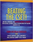 Chris Nicholas Boosalis: Beating the CSET! Methods, Strategies, and Multiple Subjects Content for Beating the California Subject Examinations for Teachers (Subtests I-III)
