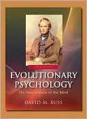 Book cover image of Evolutionary Psychology: The New Science of the Mind by David Buss