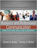 Steven A. Beebe: Business and Professional Communication