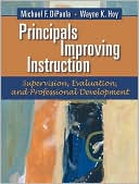 Michael DiPaola: Principals Improving Instruction: Supervision, Evaluation, and Professional Development