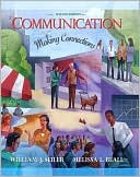 William J. Seiler: Communication: Making Connections