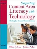 Book cover image of Supporting Content Area Literacy with Technology: Meeting the Needs of Diverse Learners by William G. Brozo
