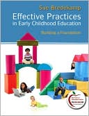Virginia Susan Bredekamp: Effective Practices in Early Childhood Education: Building a Foundation