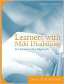 Eileen B. Raymond: Learners with Mild Disabilities: A Characteristics Approach