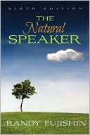 Book cover image of The Natural Speaker by Randy Fujishin