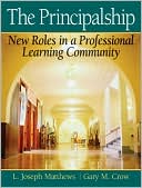 Roger LeRoy Miller: The Principalship: New Roles in a Professional Learning Community